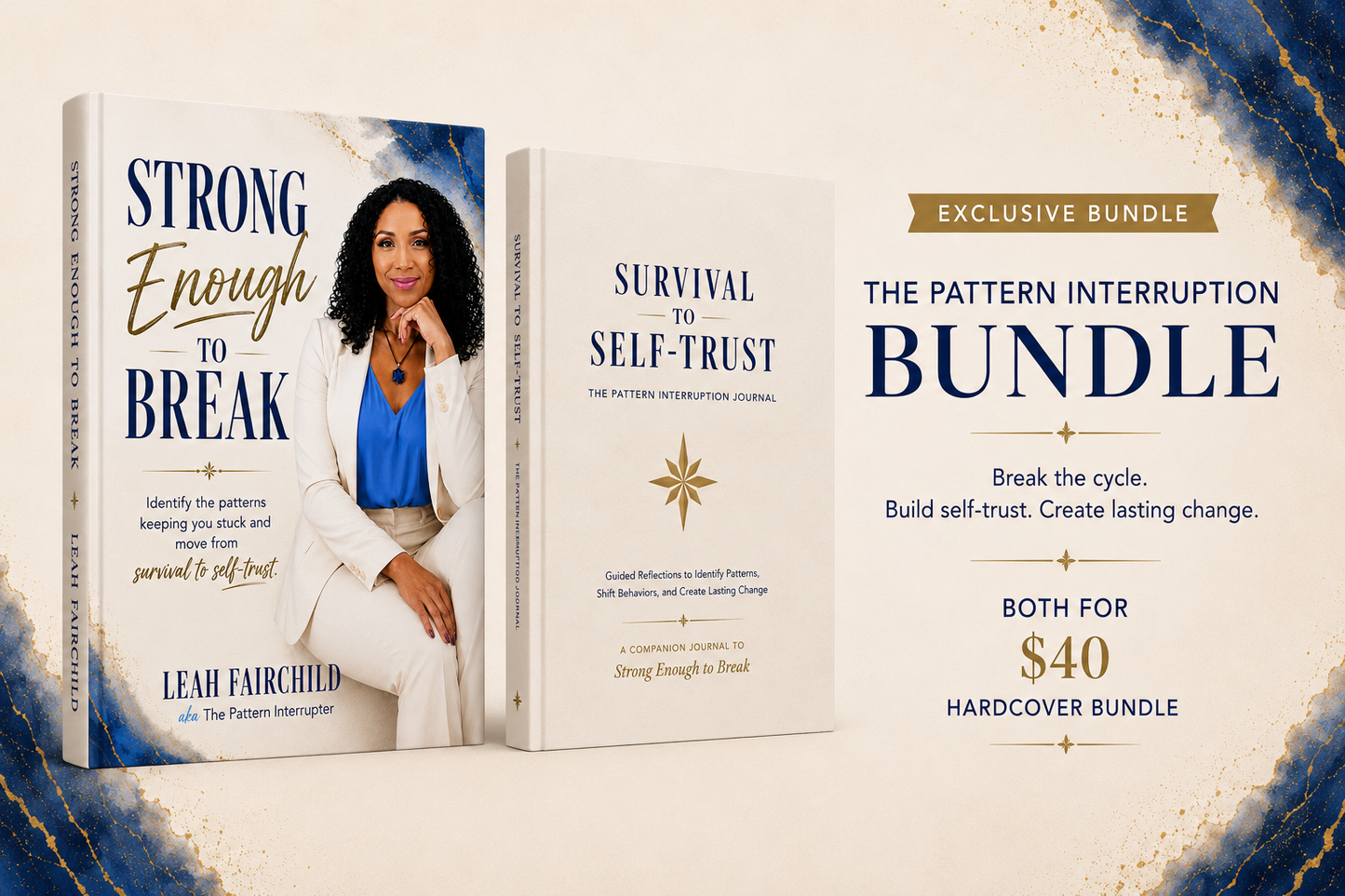 The Pattern Interruption Bundle — Strong Enough to Break + Survival to Self-Trust Journal (This is Pre-sale book ships in early Sept 2026)